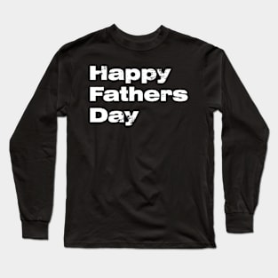 Happy Fathers Day Vintage Long Sleeve T-Shirt